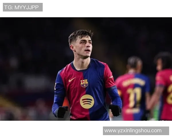 佩德里在巴萨崛起之路上的精彩表现与未来潜力分析