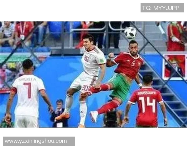 摩洛哥与伊朗激战在即球迷期待精彩对决与精彩进球