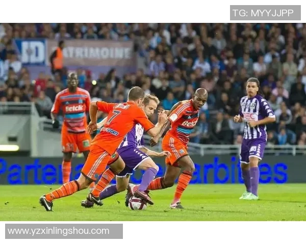 马赛对阵图卢兹精彩赛事在线直播全程回顾与分析 马赛对阵图卢兹精彩赛事在线直播全程回顾与分析